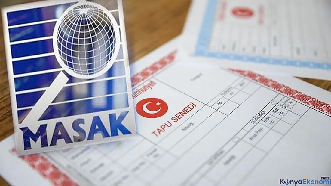 MASAK’ta sıkı denetim, tapuda yeni dönem başlıyor!