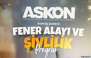 ASKON Konya'da fener alayı ve şivlilik kutlamaları